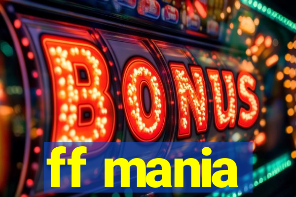 ff mania